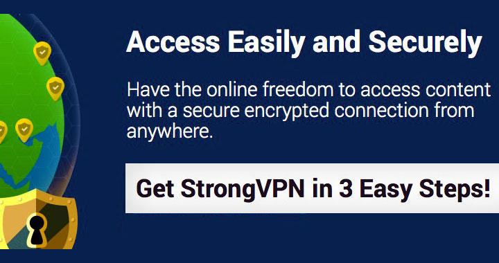 StrongVPN: Access Easily and Securely