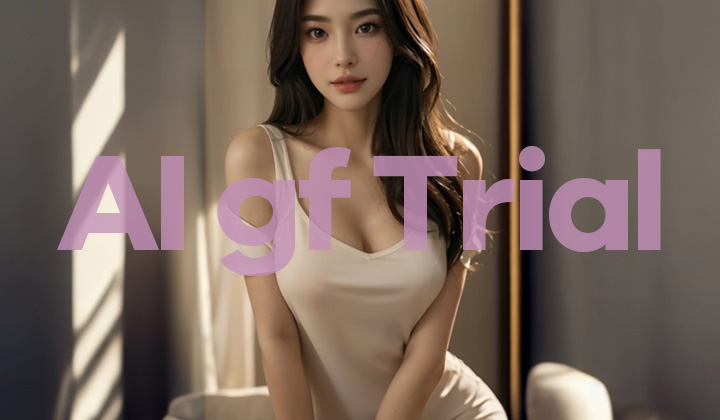 AI Gf Trial