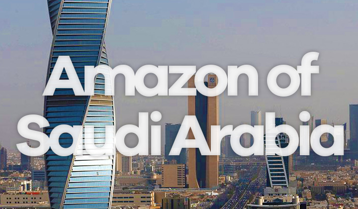 Amazon of Saudi Arabia