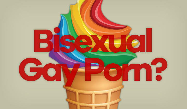Bisexual Gay Porn