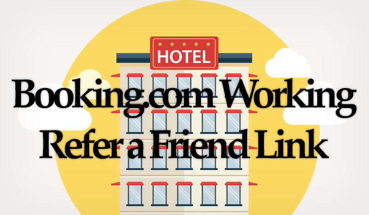 Booking.com Working Refer a Friend Link