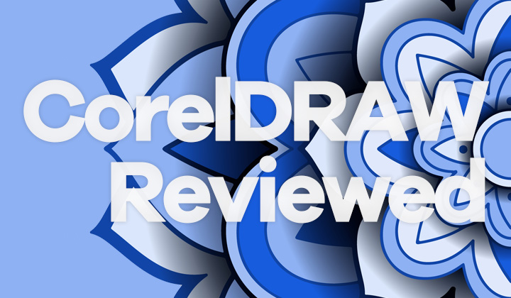 CorelDRAW Reviewed