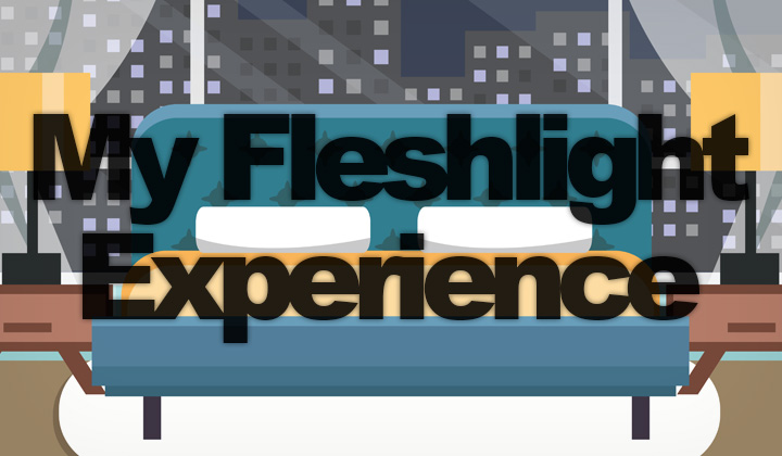 My Fleshlight Experience