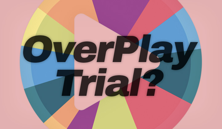 OverPlay Free Trial