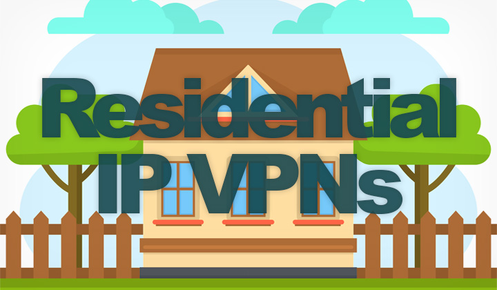 Residential IP VPNs