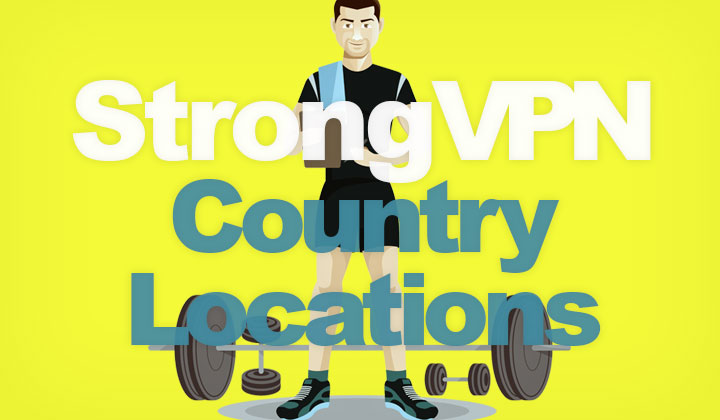 StrongVPN Country Locations