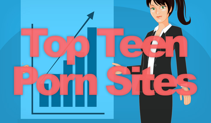 Top Teen Porn Sites