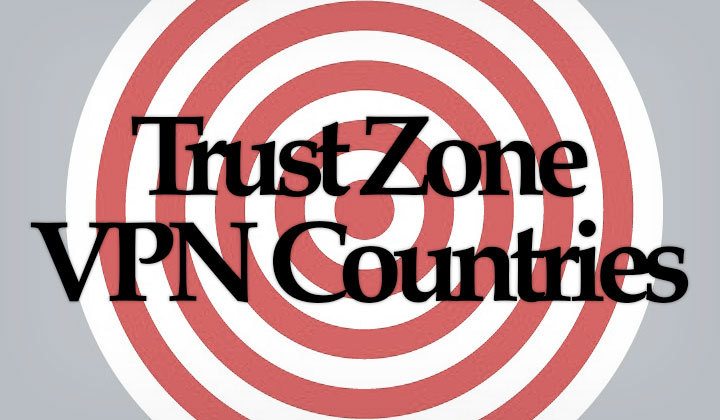 Trust Zone VPN Countries