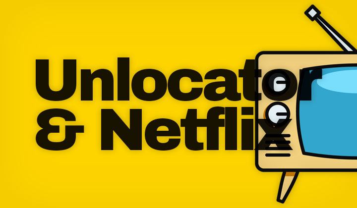 Unlocator Netflix